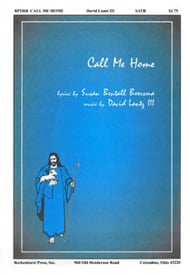 Call Me Home SATB choral sheet music cover Thumbnail